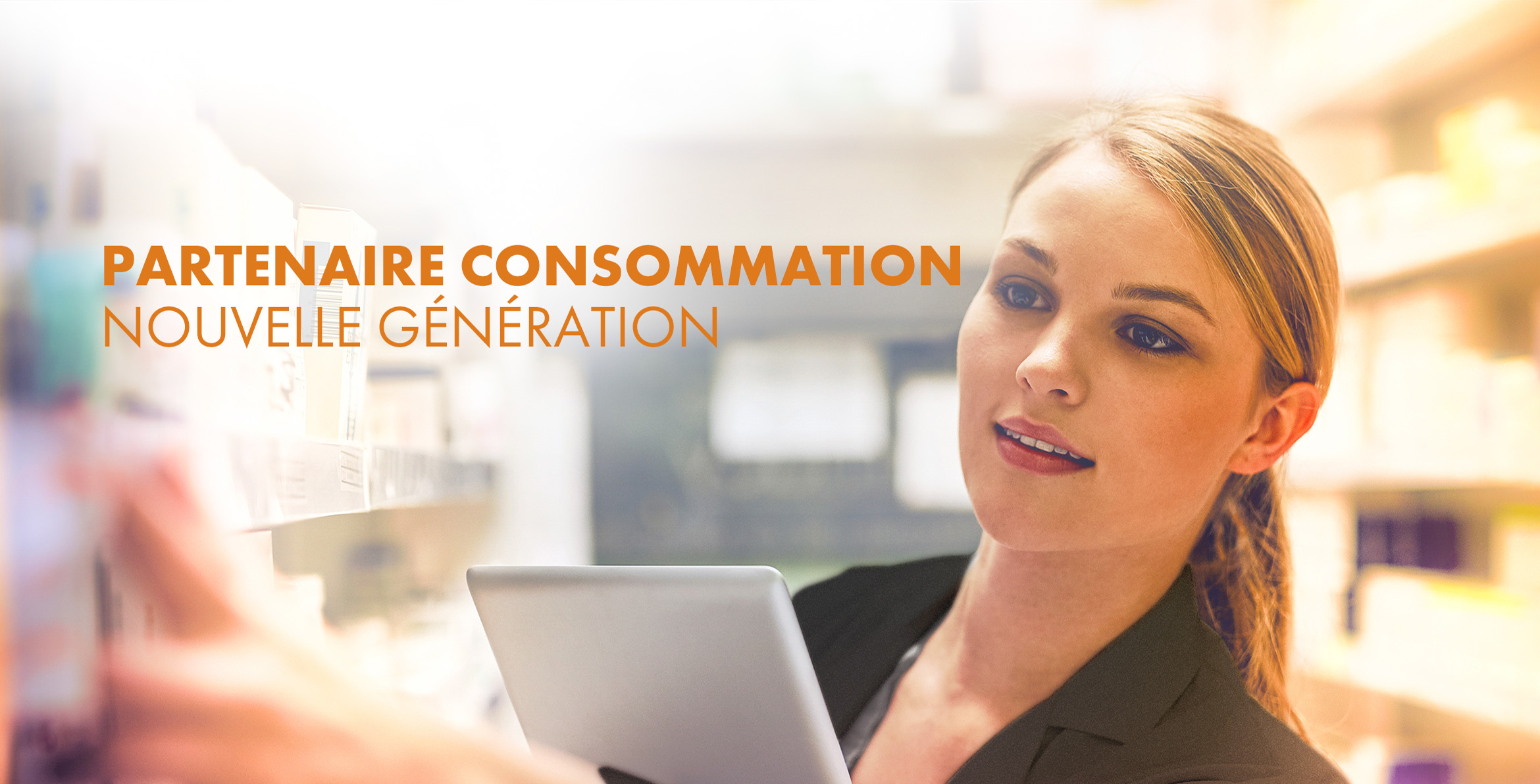 Partenaire Consommation Nouvelle génération